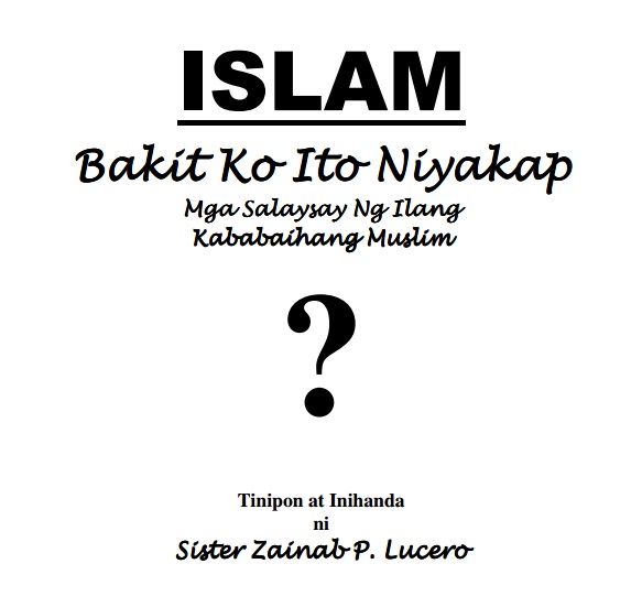 Islam, Bakit ko Ito Niyakap?